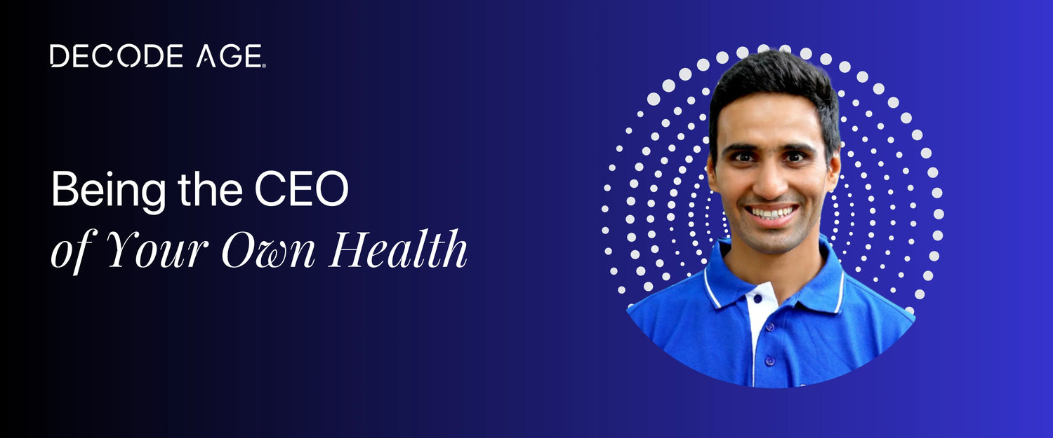 be the CEO of your own health, biohacks for longevity, sleep, exercise, supplements