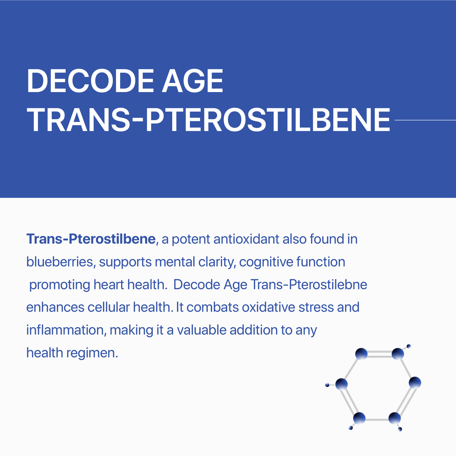 Trans-Pterostilbene | Sirtuin Activator - Decode Age